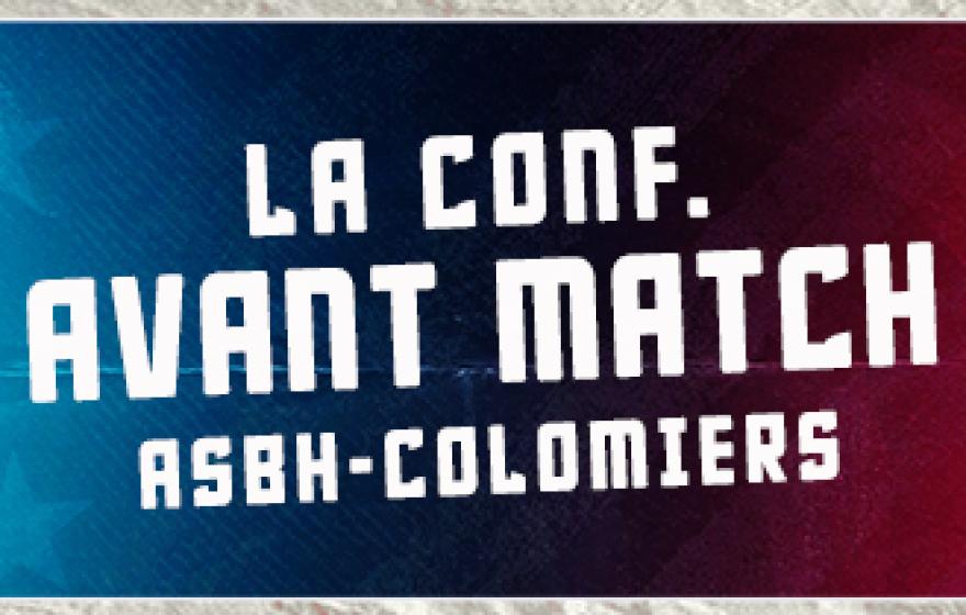 ASBH vs COLOMIERS - La conférence d'avant match