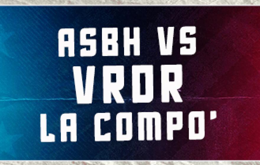ASBH vs VRDR : La compo'